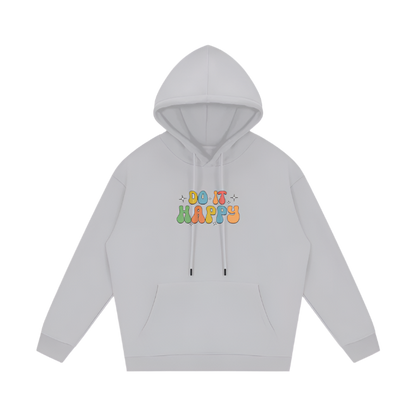 Cozy Do it Happy Hoodie